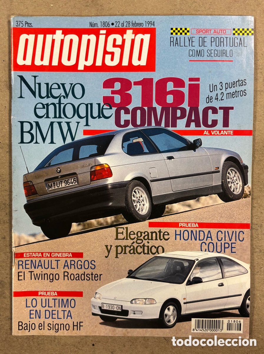 Coches: AUTOPISTA N&deg; 1806 (1994). BMW 316i COMPACT, HONDA CIVIC COUP&Eacute;, LANCIA DELTA HF,..