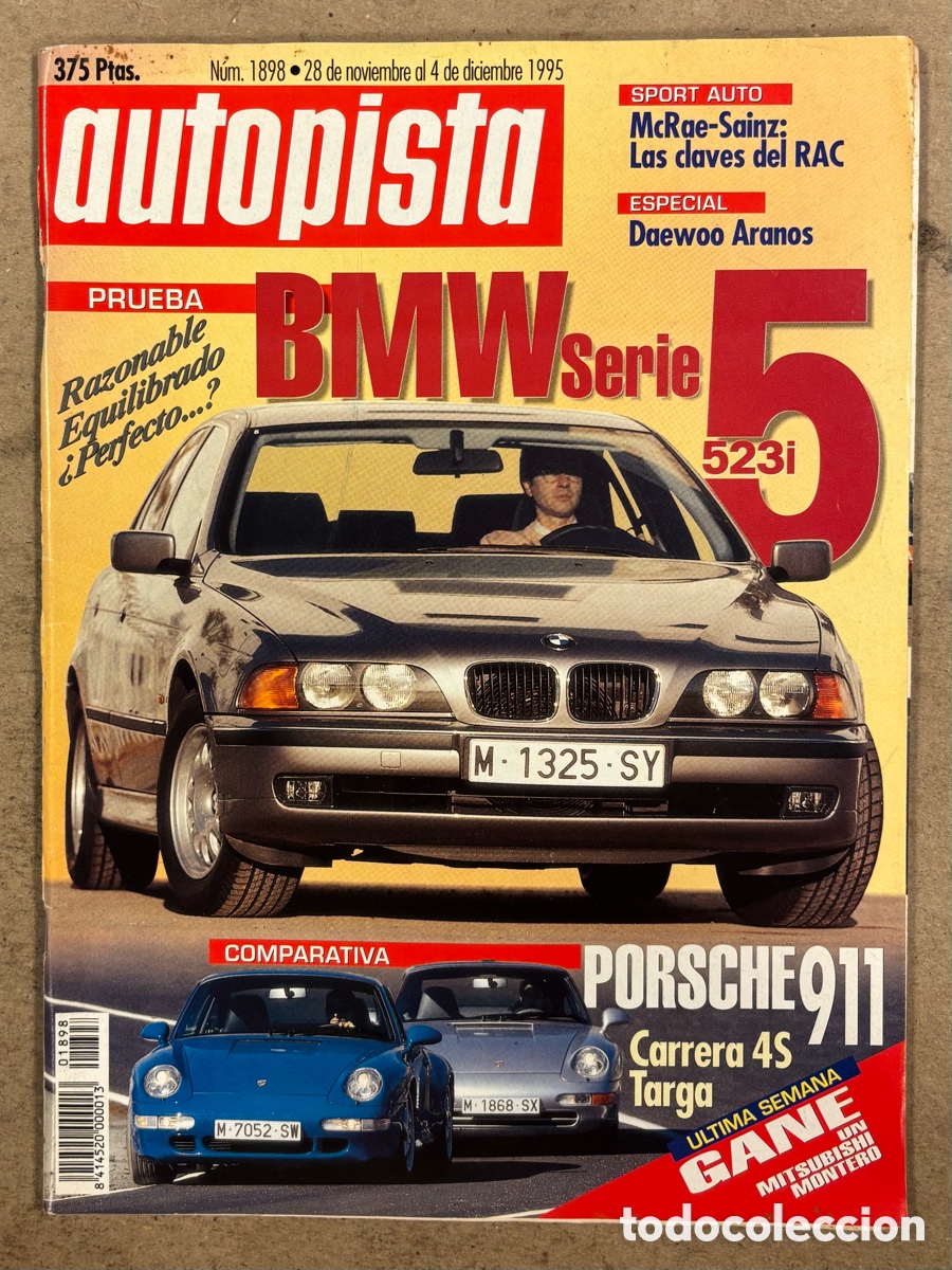 Coches: AUTOPISTA N&deg; 1898 (1995). BMW 523i, PORSCHE 911 CARRERA 4S Vs TARGA, DARWOO ARANOS,&hellip;