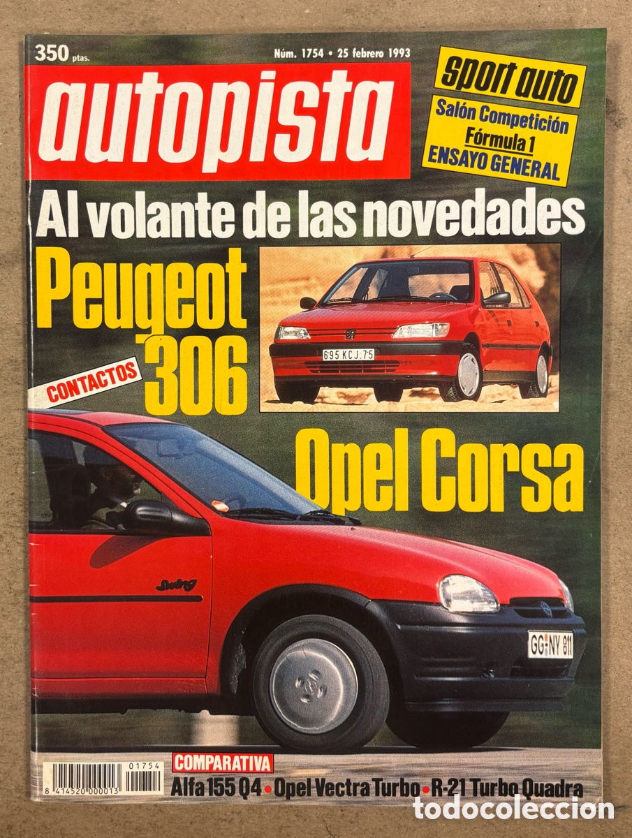 Coches: AUTOPISTA N&deg; 1754 (1993). PEUGEOT 306, OPEL CORSA, ALFA 155 Q4, OPEL VECTRA TURBO, RENAULT 21