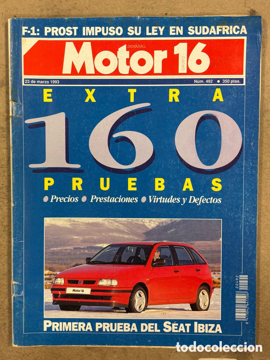 Coches: MOTOR 16 N&deg; 492 (1993). EXTRA 160 PRUEBAS. PRIMERA PRUEBA SEAT IBIZA