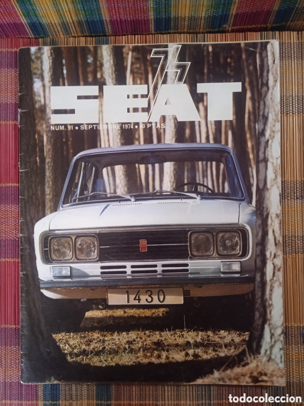 Coches: REVISTA SEAT 74 N&ordm; 91, NOVIEMBRE 1974 * SEAT 1430