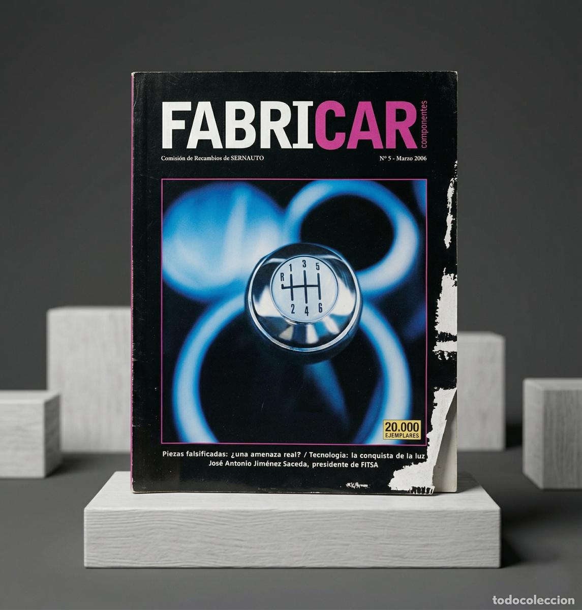 Carros: Revista SERNAUTO Recambios N&ordm; 5 &ndash; Marzo 2006 (Especial T&eacute;cnica)