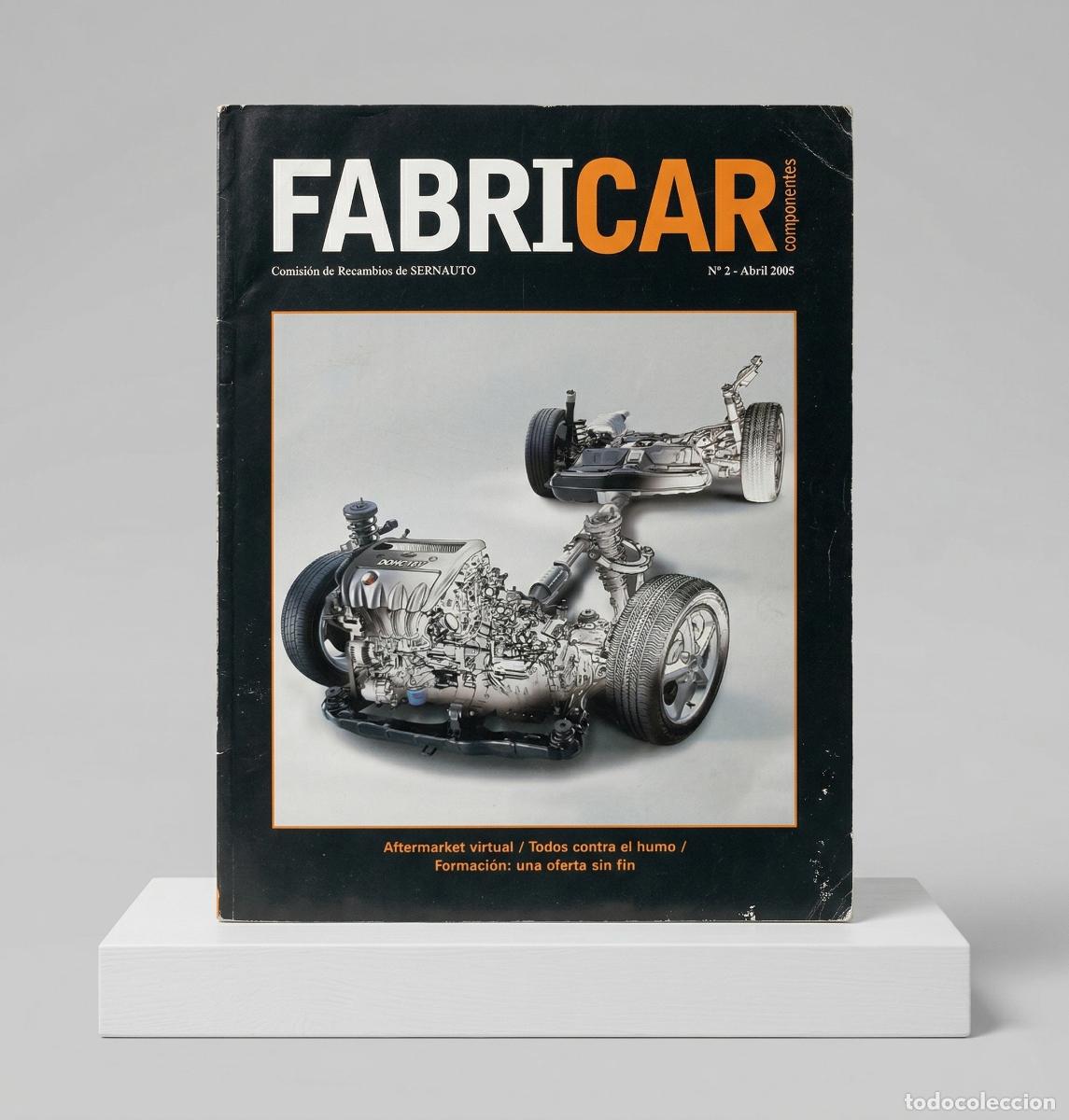 Coches: Revista SERNAUTO Recambios N&ordm; 2 &ndash; Abril 2005 (Especial T&eacute;cnica)