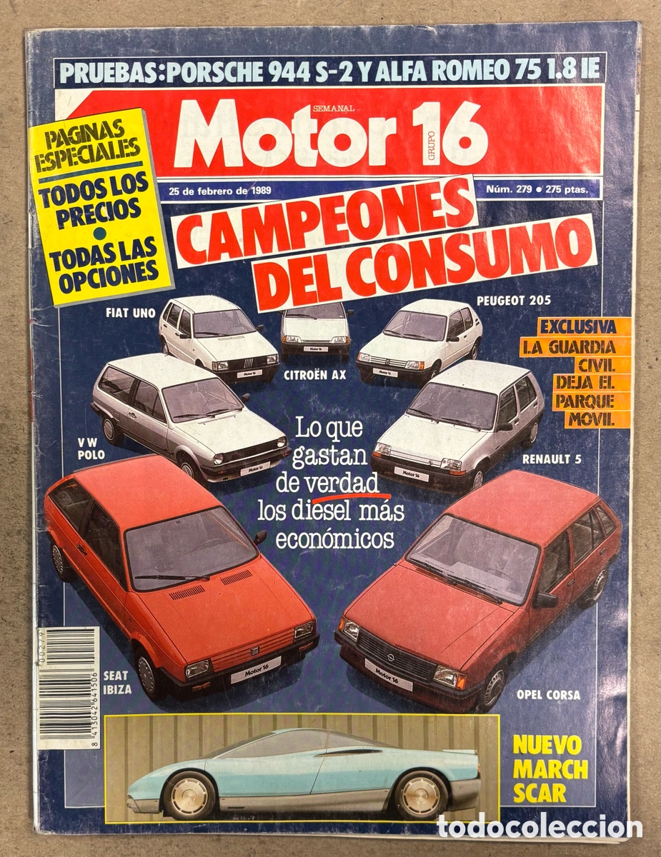 Coches: MOTOR 16 N&deg; 279 (1989). PORSCHE 944 S-2, ALFA ROMEO 75 1.8 IE, FIAT UNO, CITROEN AX, PEUGEOT 205