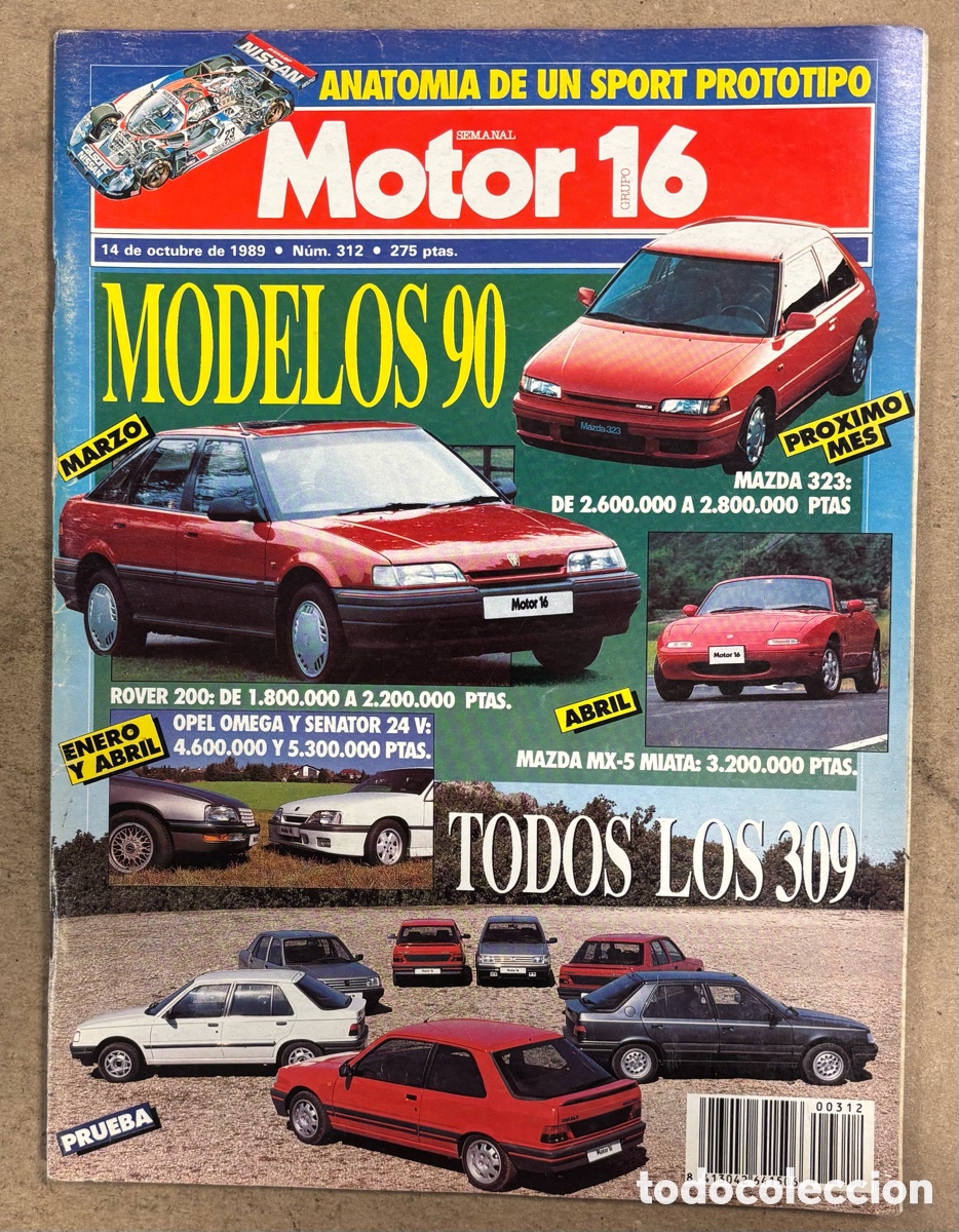 Coches: MOTOR 16 N&deg; 312 (1989). MAZDA 323, ROVER 200, MAZDA MX-5 MIATA, OPEL OMEGA Y SENATOR 24V,..