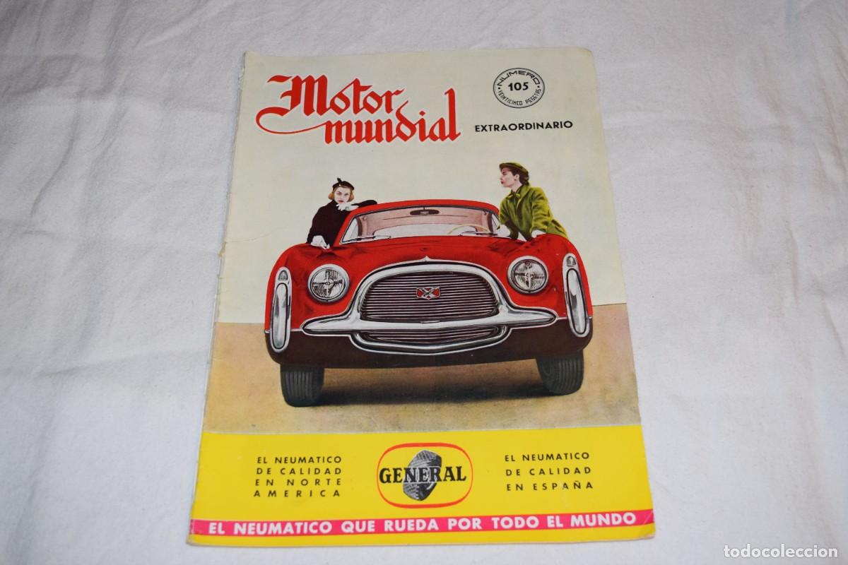 Coches: MOTOR MUNDIAL / Revista T&eacute;cnico - Deportiva * N&uacute;m. 105 / Extra - A&ntilde;o 1953 - Buen estado &iexcl;Mira fotos!