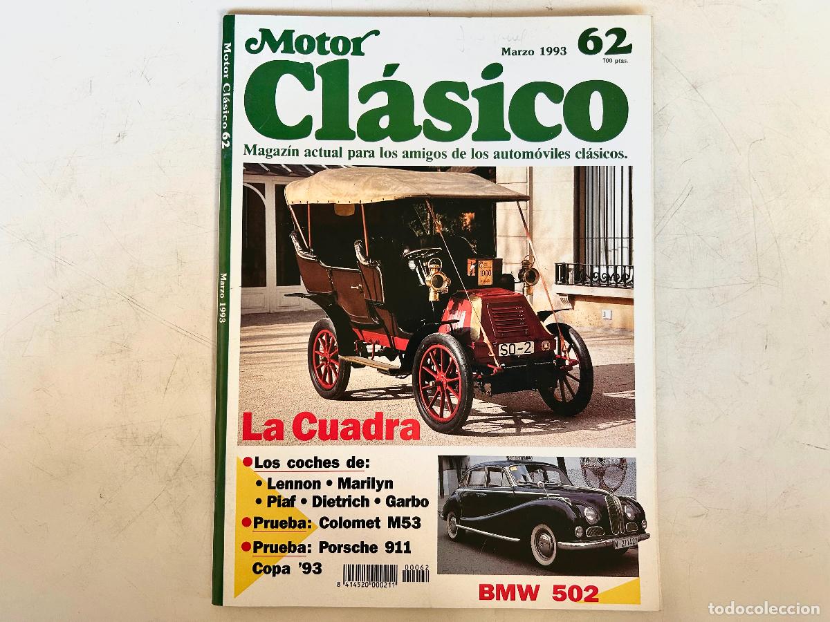 Coches: N.62-MOTOR CL&Aacute;SICO-A&Ntilde;O 1993- LA CUADRA-REVISTA AUTOM&Oacute;VIL COCHE COLECCI&Oacute;N