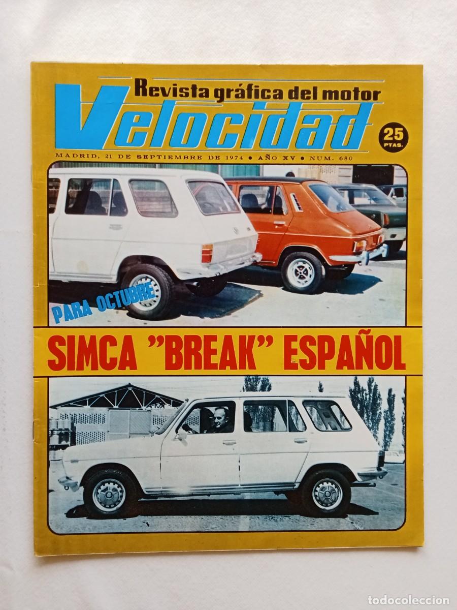Coches: VELOCIDAD N&ordm; 680 1974 SIMCA 1200 BREAK DODGE SERVETTA LAMBRETTA JAIZKIBEL RALLYE SUBIDA SHADOW DN3 F