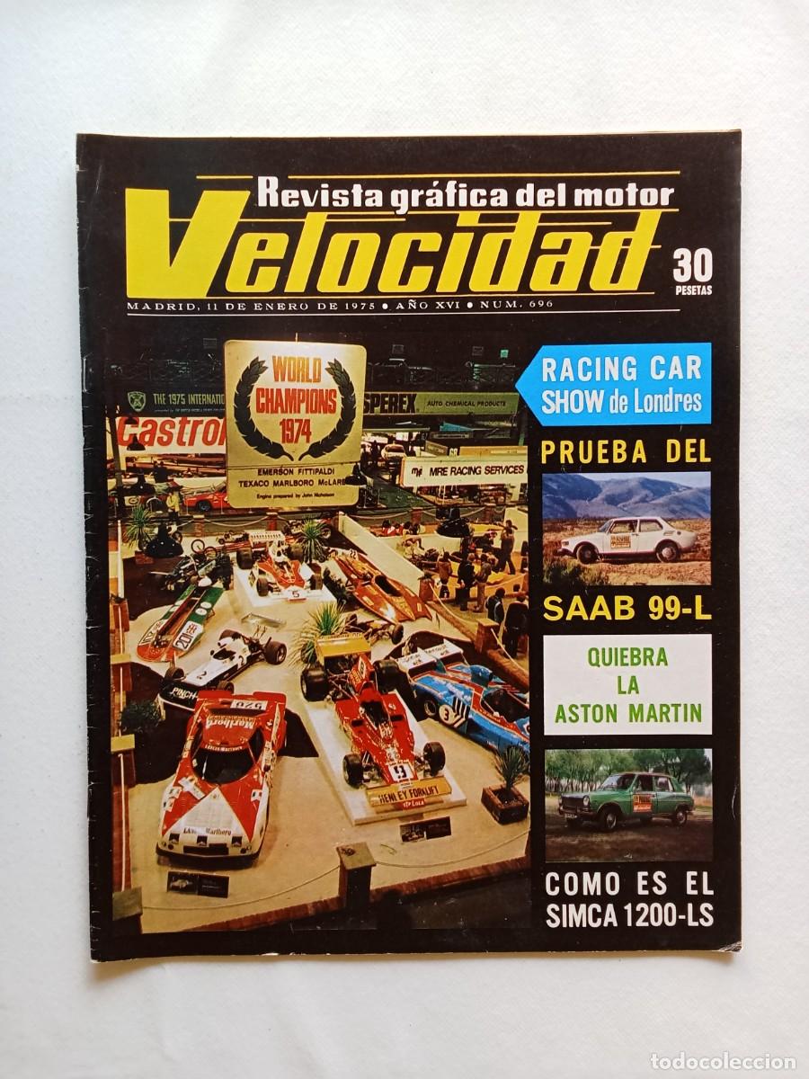 Autos: VELOCIDAD N&ordm; 696 1975 SAAB 99-L, SIMCA 1200-LS, RACING CAR SHOW, QUIEBRA LA ASTON MARTIN