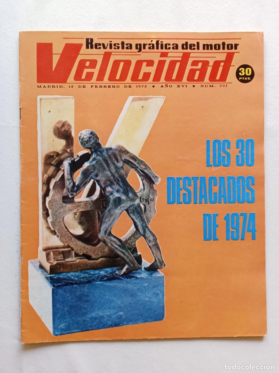 Coches: VELOCIDAD N&ordm; 701 1975 Destacados 1974 - Taxis - MEVOSA - Seat 127 Montessa Enduro 250 V75 MEDINA