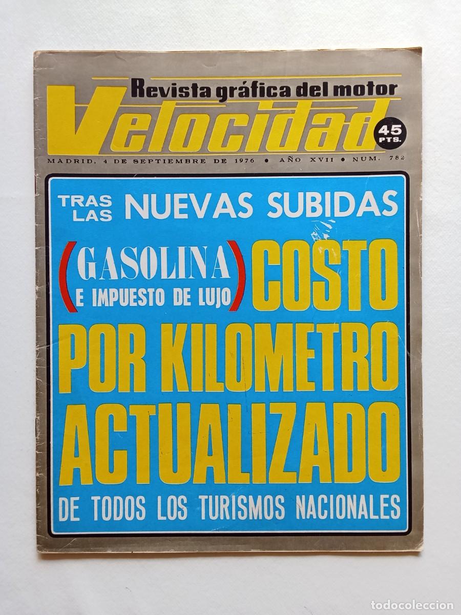Autos: VELOCIDAD N&ordm; 782 1976 &nbsp;&nbsp;COSTO KILOMETRO POSTER PANHARD LEVASSOR GP EUROPA F1 ALCA&Ntilde;IZ CHECKER AEROBUS