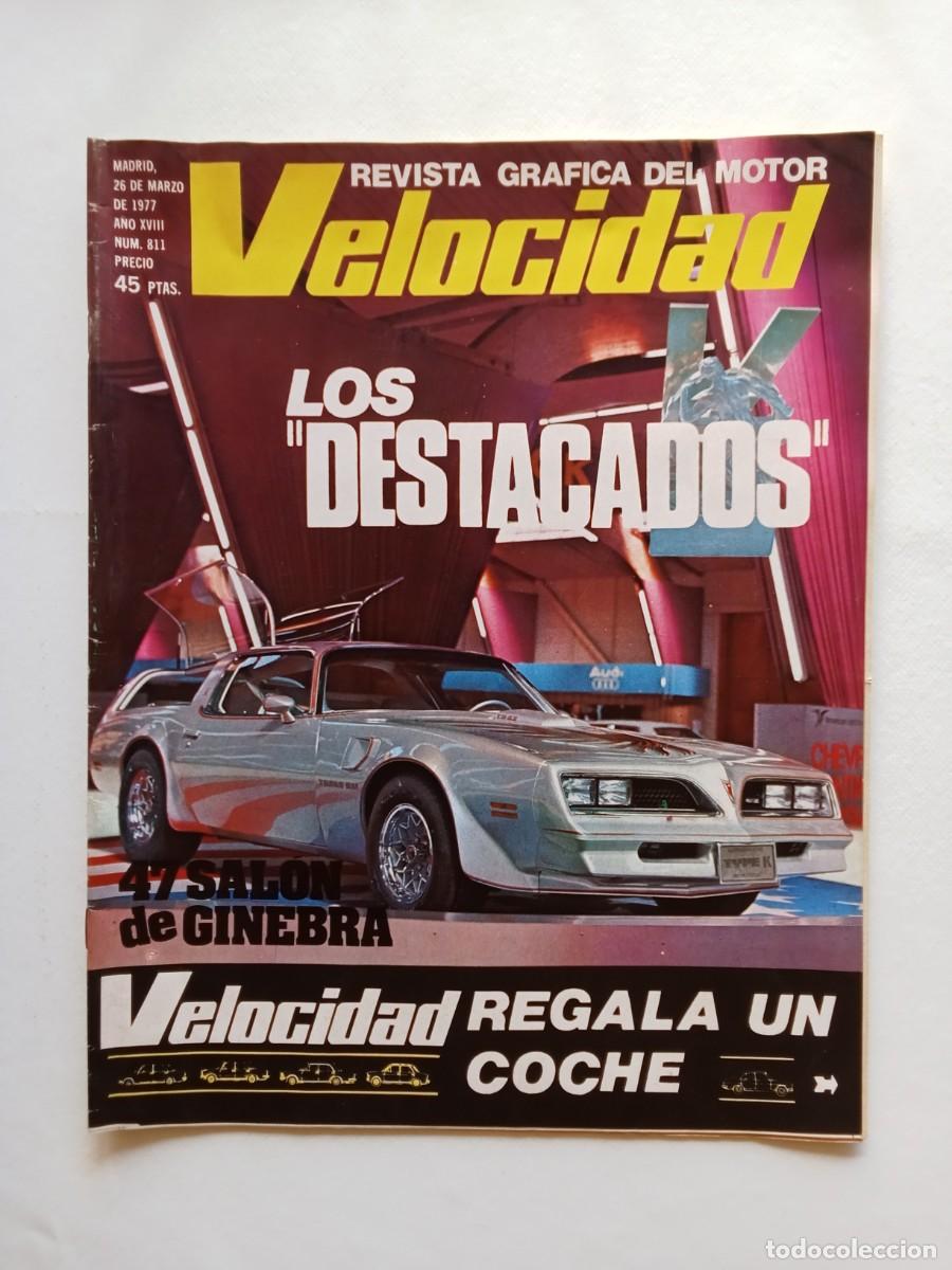 Autos: VELOCIDAD N&ordm; 811 1977 &nbsp;&nbsp;SALON GINEBRA SUPLEMENTO SUNBEAM 1927 CARLOS PACE F1 MUGELLO RALLYE CRITERIU