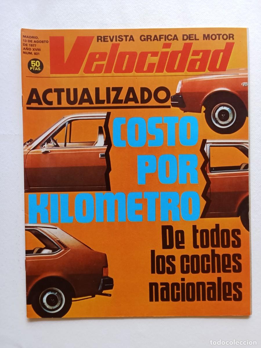 Coches: VELOCIDAD N&ordm; 831 1977 &nbsp;CHRYSLER 424 Y BULTACO METRALLA 250 GST Costo km de todos los coches Nacional