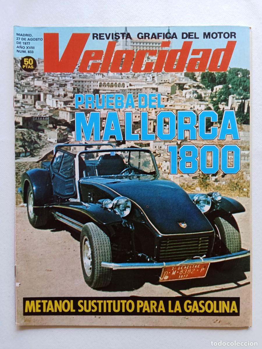 Coches: VELOCIDAD N&ordm; 833 1977 &nbsp;MALLORCA 1800 / CHRYSLER 150 / TURBINA GAS / MERCEDES 300 SL SLR