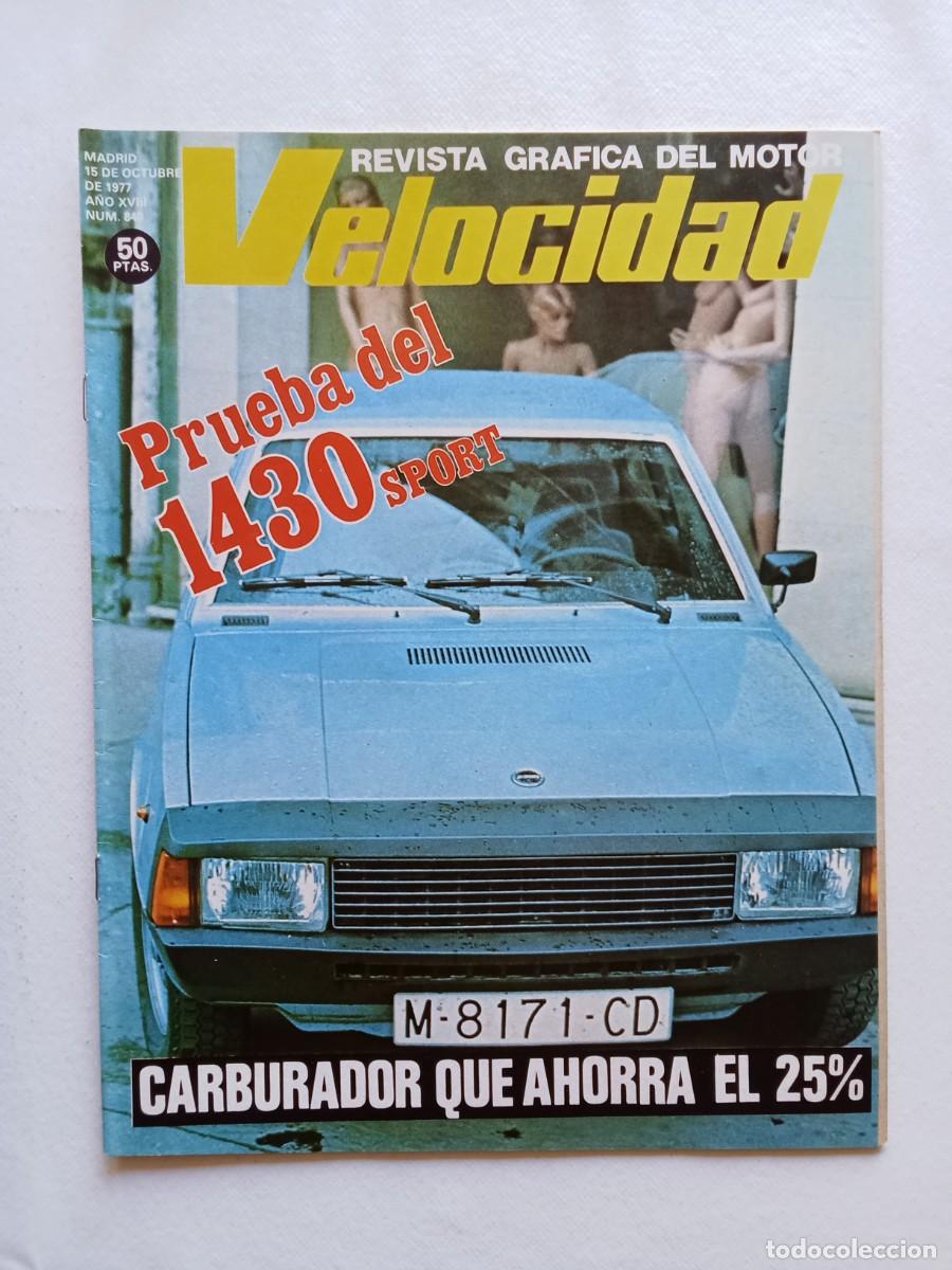 Autos: VELOCIDAD N&ordm; 840 1977 SEAT 1430 SPORT BOCANEGRA AUSTIN ALLEGRO 1300 VANWALL GP CAN AM AMERICAN MOTOR
