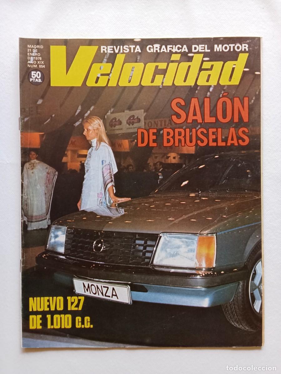 Carros: VELOCIDAD N&ordm; 854 1978 Salon Bruselas Seat 127 Mario Andretti anuncio Peugeot 504