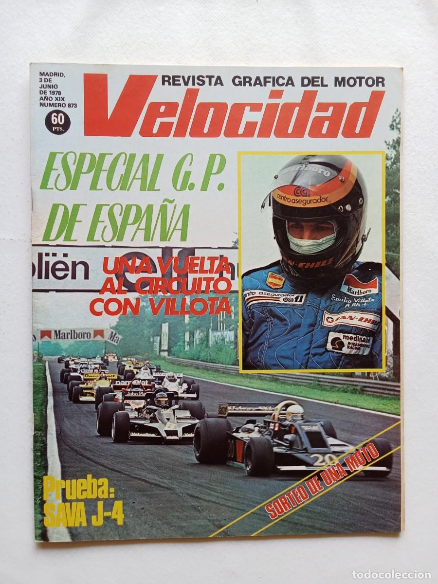 Carros: VELOCIDAD N&ordm; 873 1978 G.P. DE ESPA&Ntilde;A. CIRUCUITO CON VILLOTA. SAVA J-4. EMERSON FITTIPALDI. SEAT 127