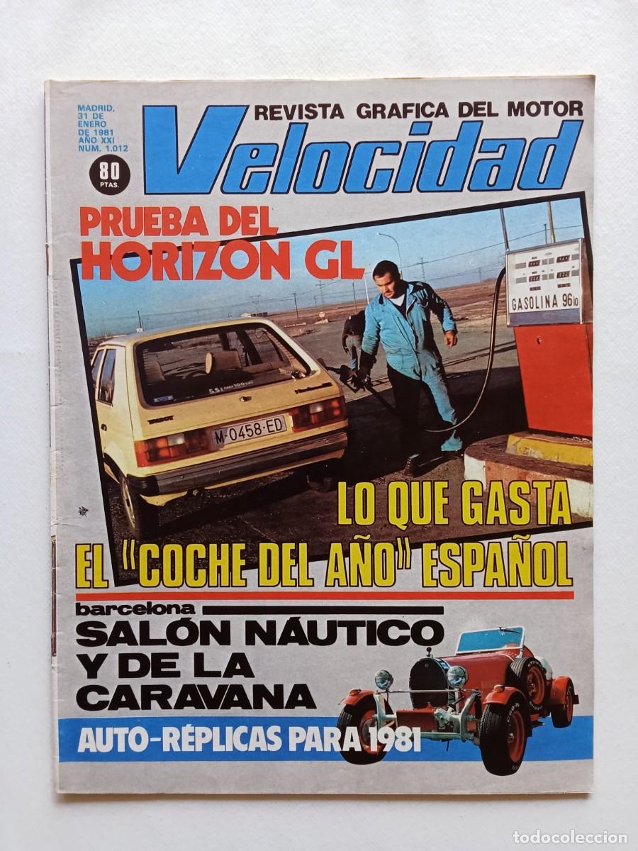 Carros: VELOCIDAD N&ordm; 1012 1981 TALBOT HORIZON GL / NISSAN LAUREL / AUTO REPLICAS