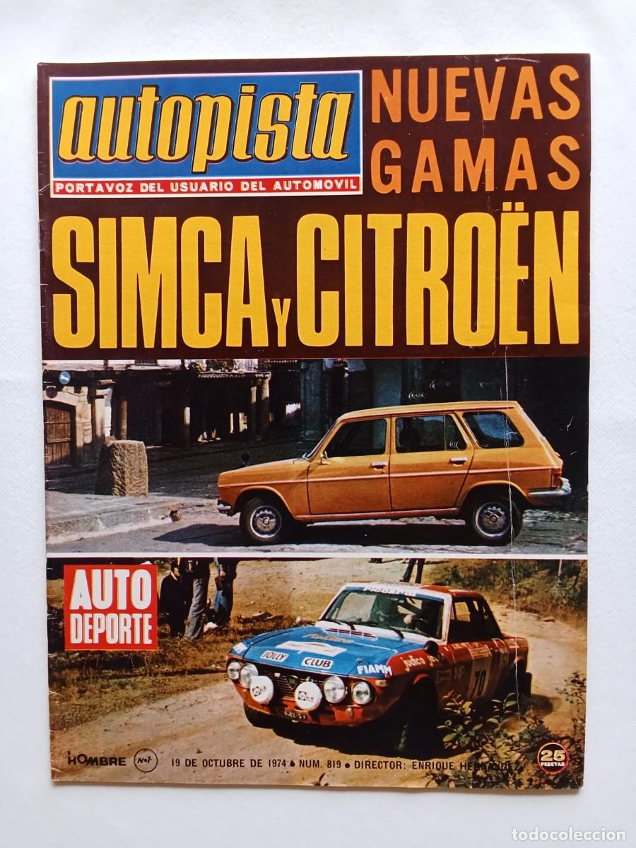 Coches: AUTOPISTA N&ordm; 819 1974 SIMCA Citroen Gama 75 MINI 1275 GT WATKINS GLEN Fiat LANCIA Montjuich RALLYE