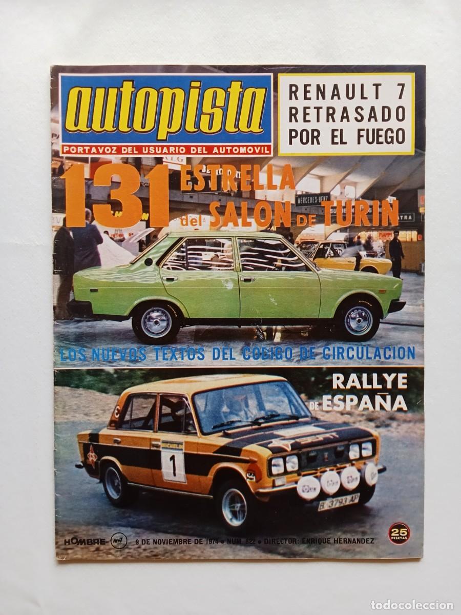 Coches: AUTOPISTA N&ordm; 822 1974 SEAT 131 Sal&oacute;n de Tur&iacute;n RALLYE DE ESPA&Ntilde;A Autocaravana EXCALIBUR SS Panther J72