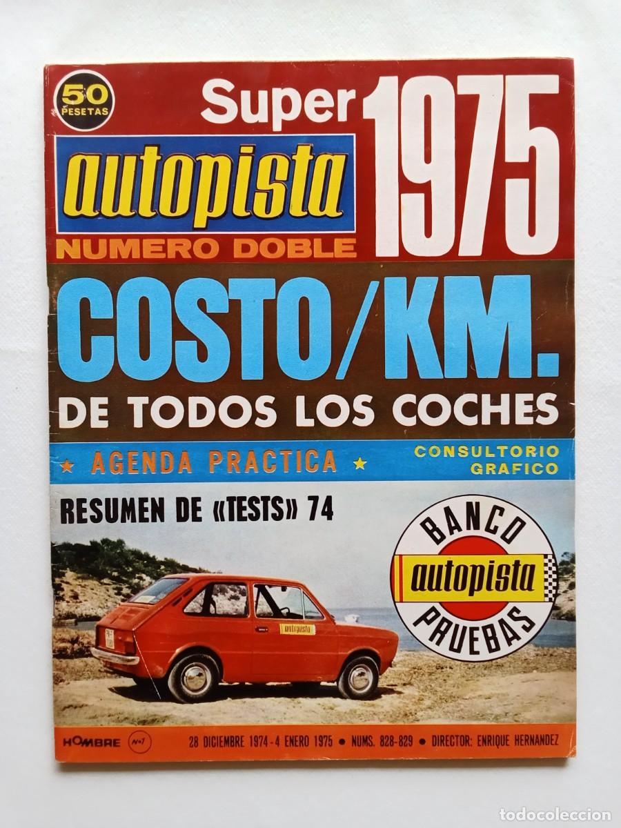 Coches: AUTOPISTA N&ordm; 828 / 829 1974 / 1975 RENAULT 5 Y 8 Campeonato de Espa&ntilde;a de Rallyes SIMCA Challenge Au