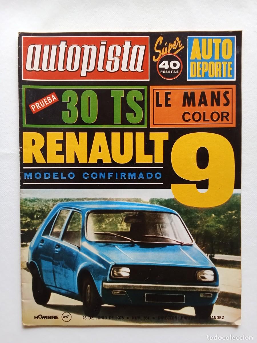 Coches: AUTOPISTA N&ordm; 854 1975 RENAULT 9 Le Mans PONTIAC FIREBIRD TRAN AM 445 GMC MOTORHOME ELEGANZA