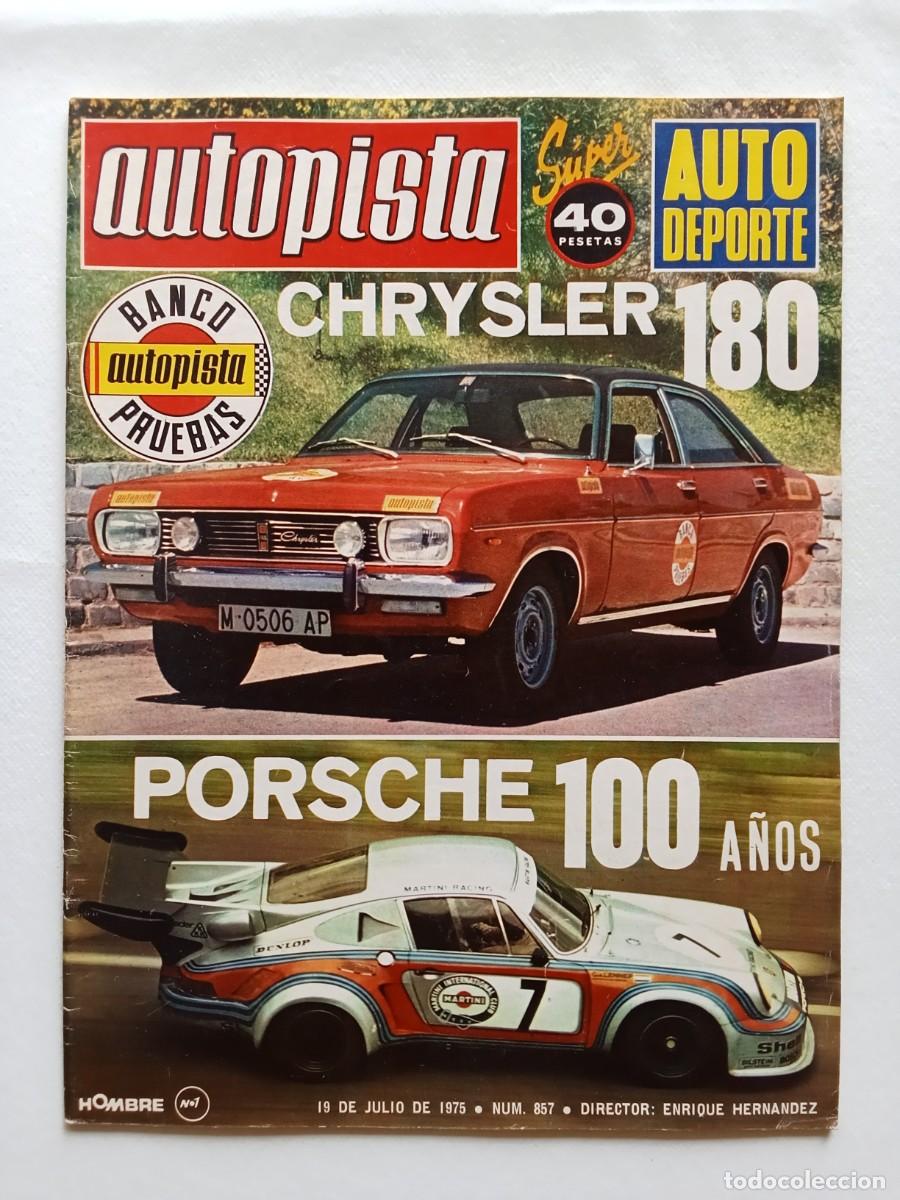 Coches: AUTOPISTA N&ordm; 857 1975 CHRYSLER 180 Porsche CITROEN CX PRESTIGE Seat 133 RENAULT 5 Rallye de Polonia