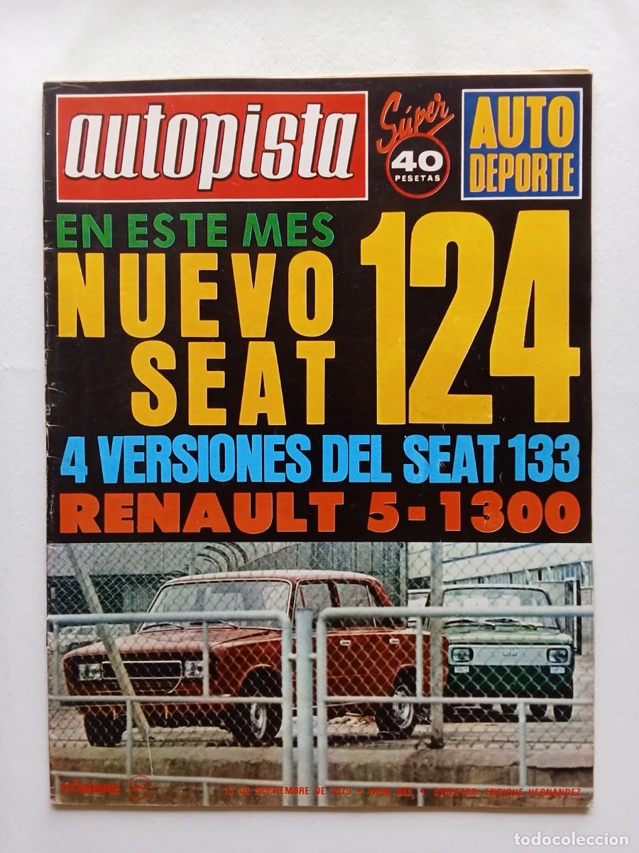 Coches: AUTOPISTA N&ordm; 865 1975 SEAT 124 Y 133 Renault 5 1300 PORSCHE TURBO Seat 127 RALLYE ASTURIAS Alca&ntilde;iz