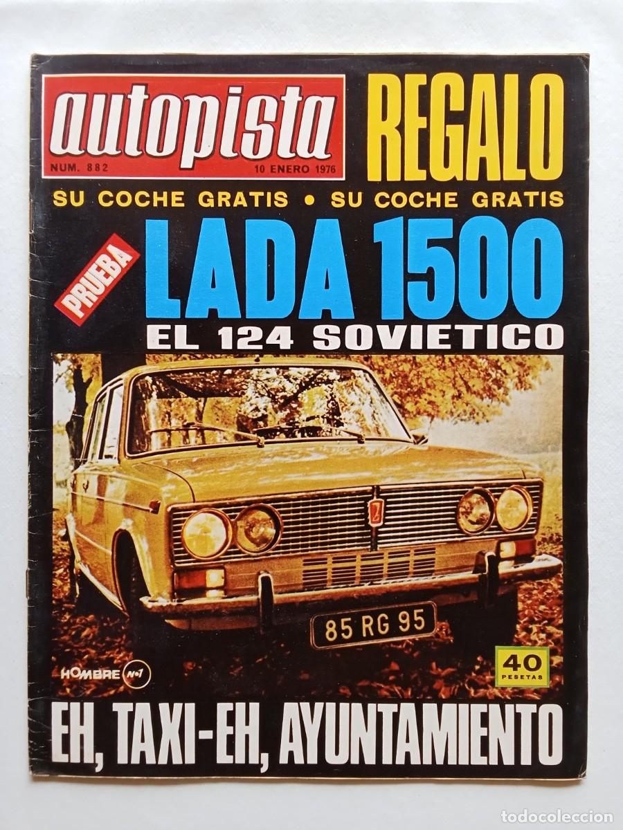 Auto: AUTOPISTA N&ordm; 882 1976 LADA 1500 EL 124 SOVIETICO Seat 127 SIMCA 1000 Rallye Costa de Marfil