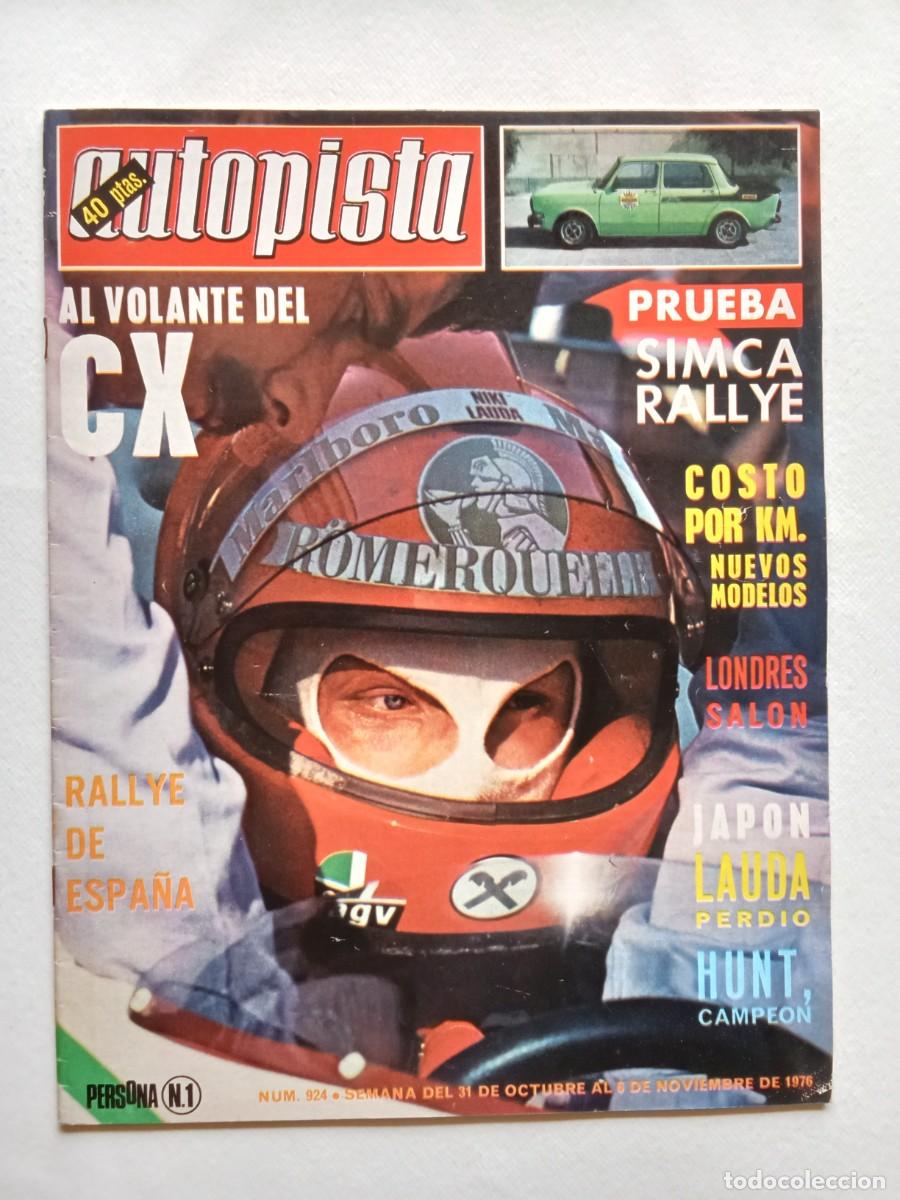 Coches: AUTOPISTA N&ordm; 924 1976 SIMCA RALLYE Sal&oacute;n de Londres LAUDA Hunt CITROEN CX PALAS GP Jap&oacute;n