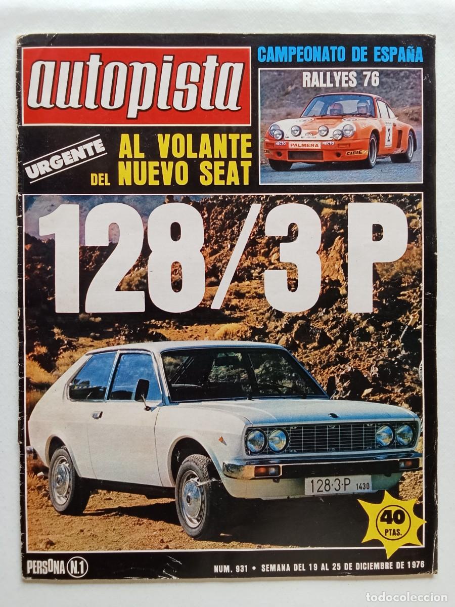 Auto: AUTOPISTA N&ordm; 931 1976 SEAT 128 3 PUERTAS Triumph TR 7 BMW LUIGI Rallye de invierno