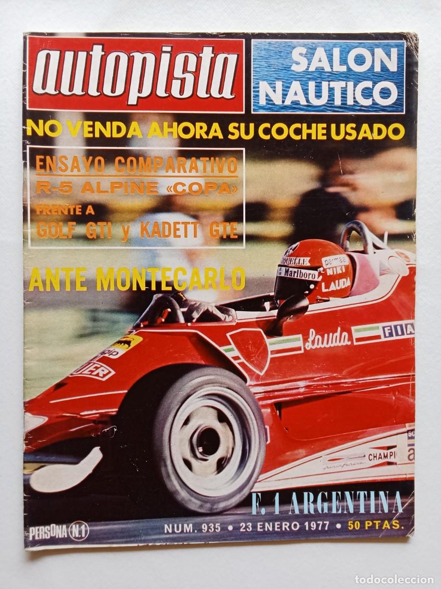 Coches: AUTOPISTA N&ordm; 935 1977 COMPARATIVA Renault 5 Alpine Copa FRENTE A Golf GTI y Opel Kadett GTE