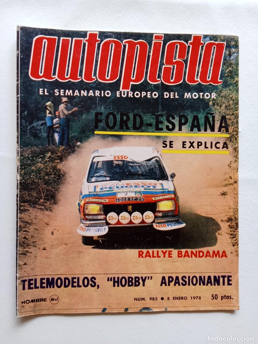 Coches: AUTOPISTA N&ordm; 985 1978 RALLYE BANDAMA Pontiac Trans Am Type K SEAT 1430 1800 F&oacute;rmula 1