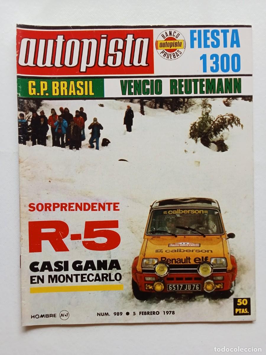 Coches: AUTOPISTA N&ordm; 989 1978 RENAULT 5 Montecarlo GP BRASIL Pegaso Sava J4 FORD FIESTA 1300 Reutemann
