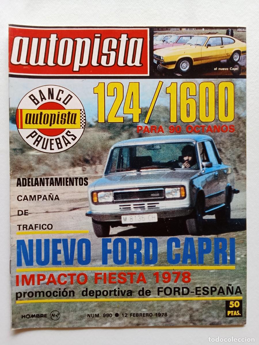 Coches: AUTOPISTA N&ordm; 990 1978 FORD CAPRI Seat 124 FORD TRANSIT Fiat Abarth 131 24 h DAYTONA