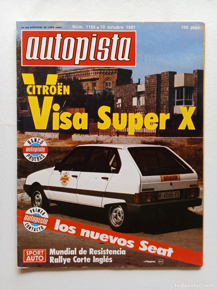 Coches: AUTOPISTA N&ordm; 1166 1981 CITROEN VISA SUPER X Seat 131 RITMO CLX Triumph Acclaim GP ESPA&Ntilde;A