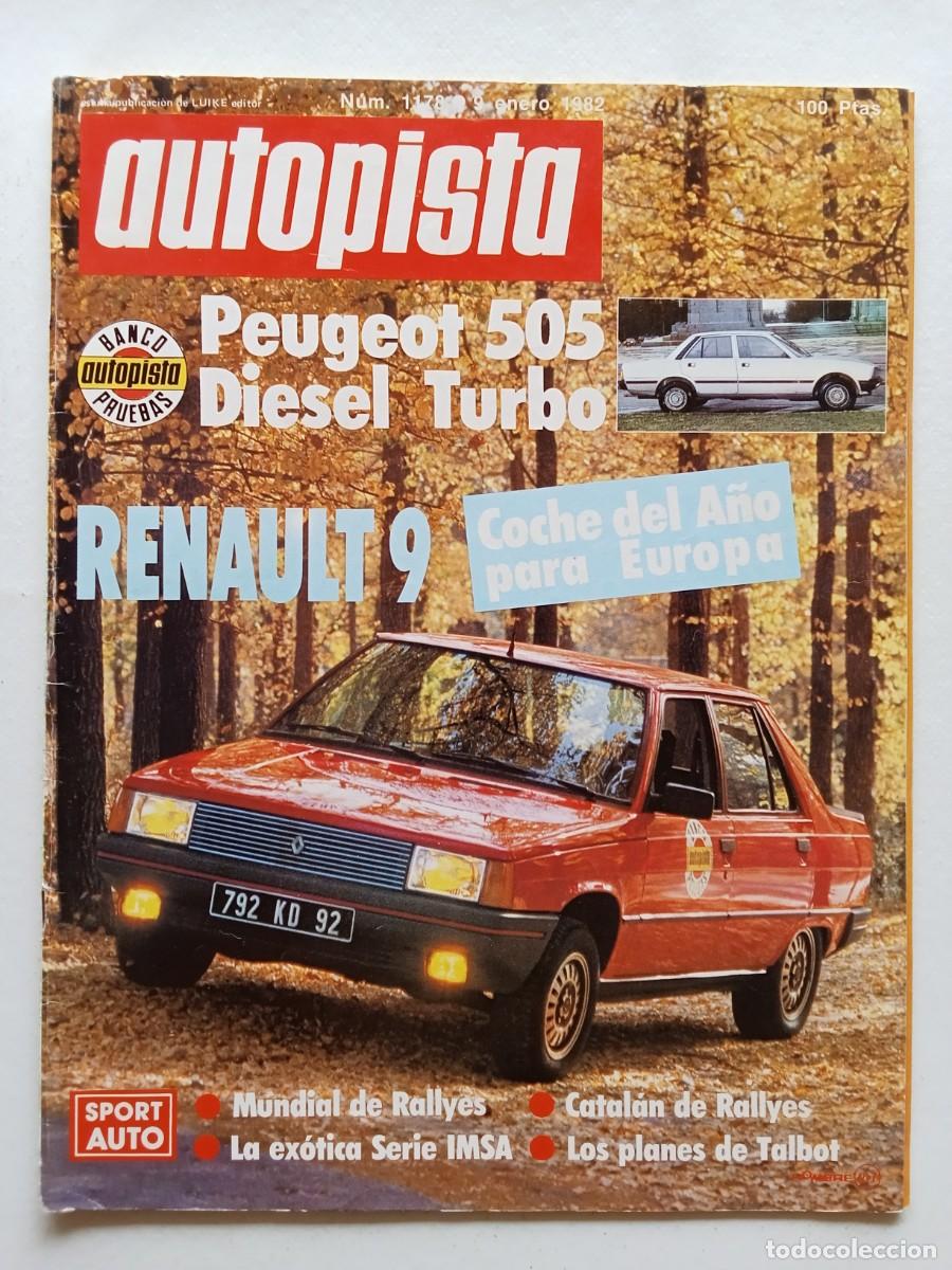 Coches: AUTOPISTA N&ordm; 1178 1982 PEUGEOT 505 Renault 9 MUNDIAL DE RALLYES Talbot RALLY