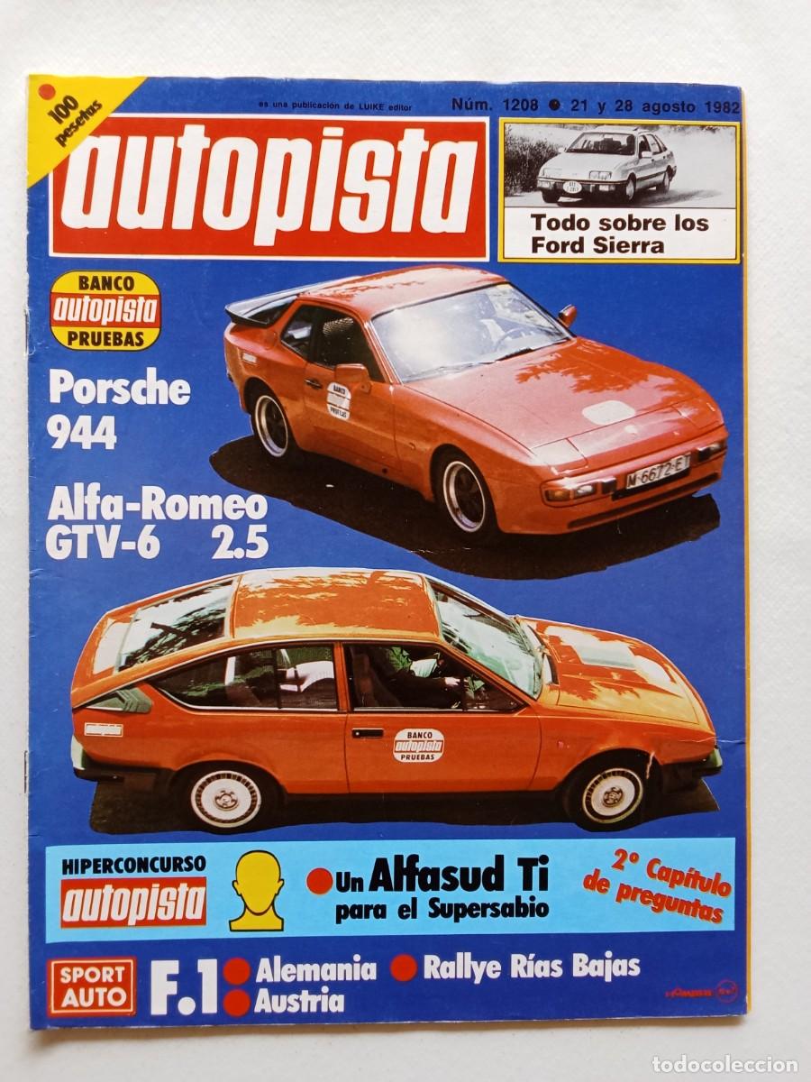 Coches: AUTOPISTA N&ordm; 1208 1982 PORSCHE 944 Alfa Romeo GTV 6 Rallye Rias Bajas FORD SIERRA