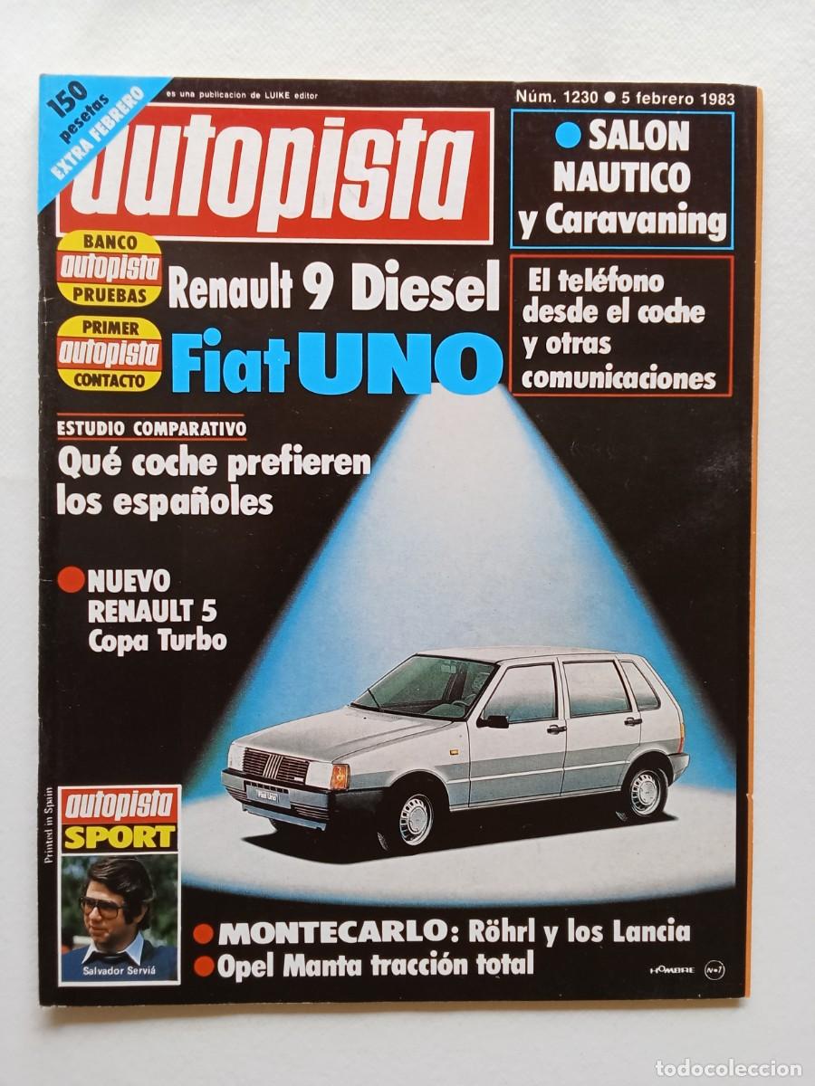 Coches: AUTOPISTA N&ordm; 1230 1983 SAL&Oacute;N NAUTICO Y CARAVANING Renault 9 FIAT UNO Renault 5 Copa Turbo MONTECARLO