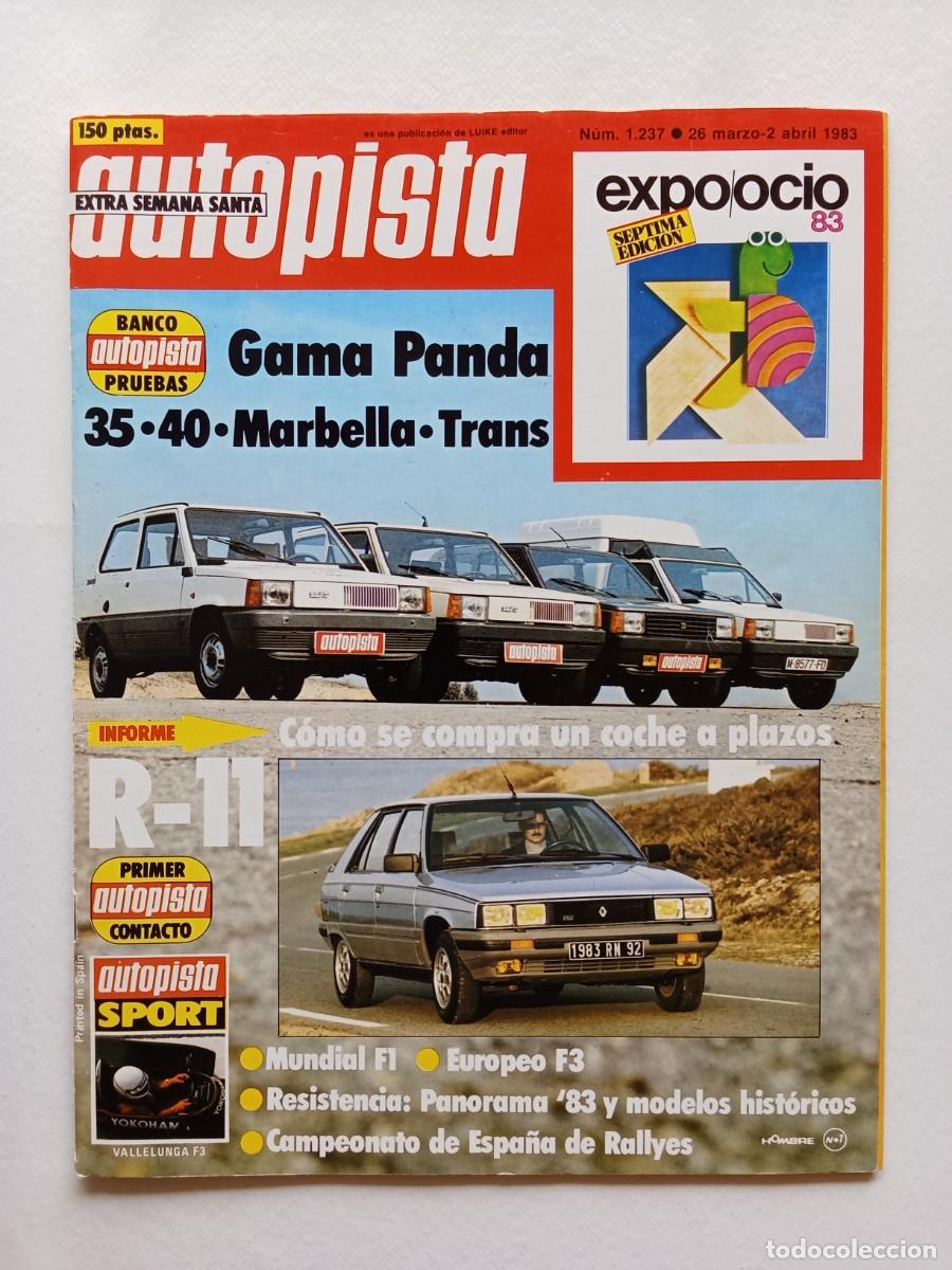 Coches: AUTOPISTA N&ordm; 1237 1983 Gama Panda Marbella Trans MUNDIAL F&Oacute;RMULA 1 Renault 11