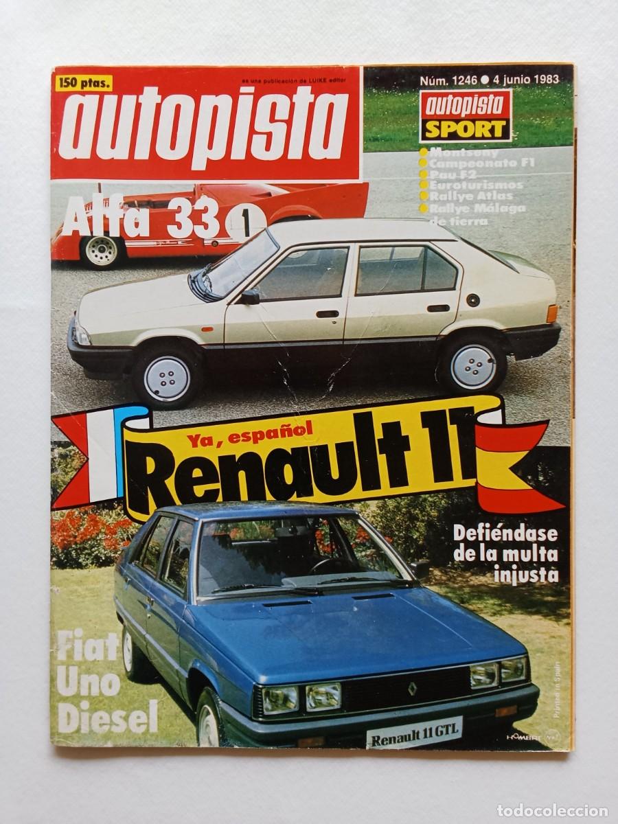 Coches: AUTOPISTA N&ordm; 1246 1983 RENAULT 11 Fiat UNO Montseny RALLYE ATLAS Campeonato F1