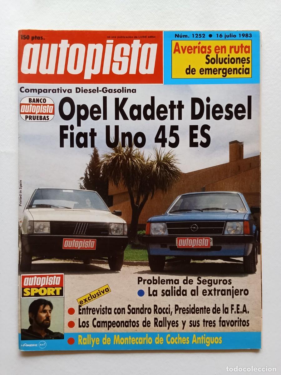 Coches: AUTOPISTA N&ordm; 1252 1983 OPEL KADETT DIESEL Fiat Uno 45 ES RALLYE DE MONTECARLO Sandro Rocci