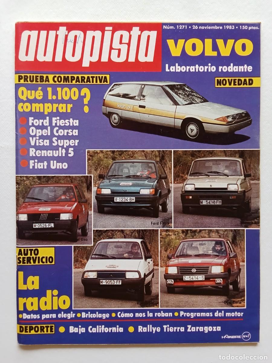 Coches: AUTOPISTA N&ordm; 1271 1983 FORD FIESTA Opel Corsa RENAULT 5 Fiat Uno RALLYE TIERRA ZARAGOZA
