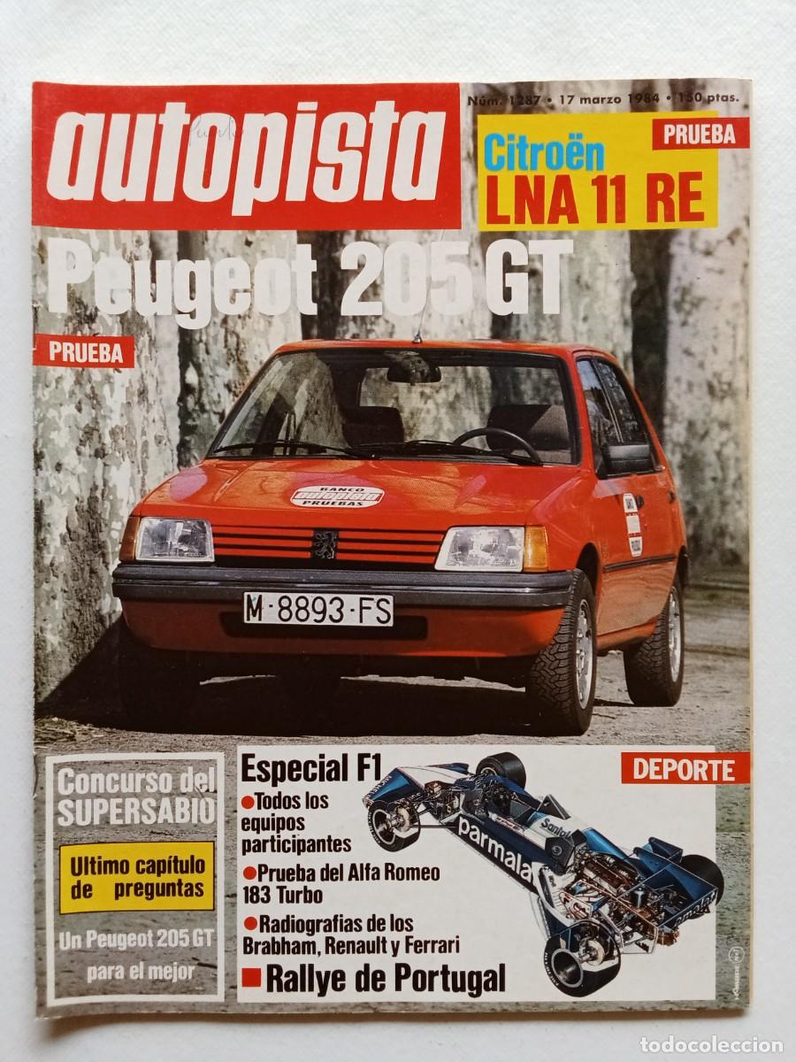 Coches: AUTOPISTA N&ordm; 1287 1984 PEUGEOT 205 GT Alfa Romeo Turbo BRABHAM Renault FERRARI Rallye de Portugal