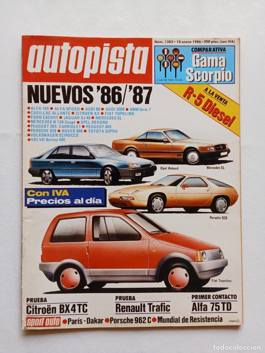 Coches: AUTOPISTA N&ordm; 1383 1986 CITROEN BX 4 TC Renault Trafic ALFA ROMEO 75 TD Paris Dakar PORSCHE 962 C