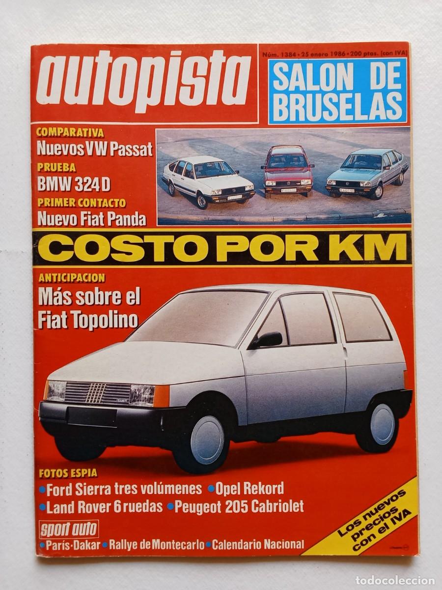 Coches: AUTOPISTA N&ordm; 1384 1986 FORD SIERRA Opel Rekord PEUGEOT 205 CABRIOLET Land Rover 6 ruedas