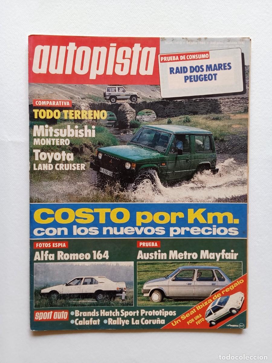 Coches: AUTOPISTA N&ordm; 1410 1986 MITSUBISHI MONTERO Toyota Land Cruiser ALFA ROMEO 164 AUSTIN METRO MAYFAIR
