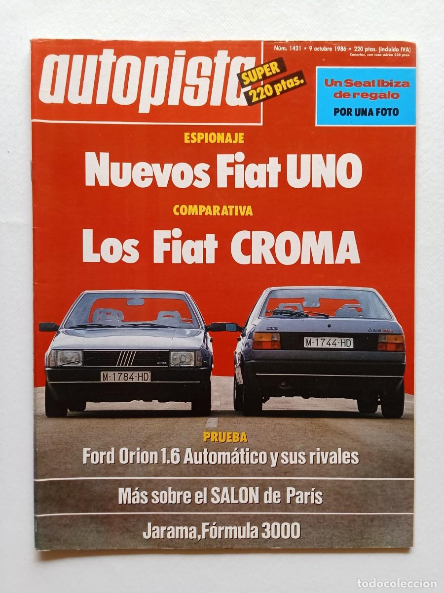 Voitures: AUTOPISTA N&ordm; 1421 1986 FIAT UNO Y CROMA Ford Orion SAL&Oacute;N DE PARIS Jarama FORMULA 3000