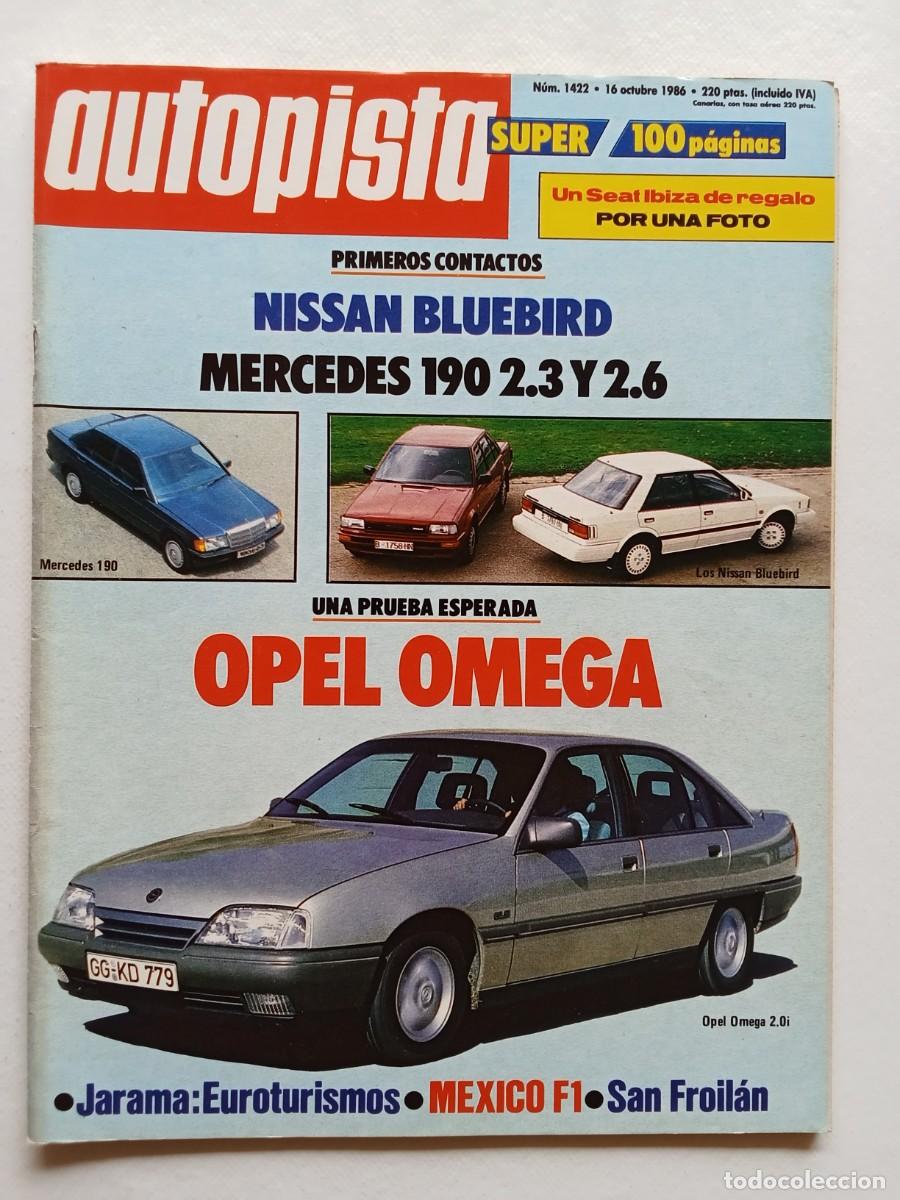 Voitures: AUTOPISTA N&ordm; 1422 1986 NISSAN BLUEBIRD Mercedes 190 Opel Omega JARAMA San Froil&aacute;n