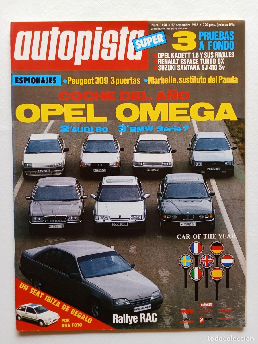 Carros: AUTOPISTA N&ordm; 1428 1986 OPEL OMEGA Peugeot 309 SEAT MARBELLA Rallye Rac AUDI 80 BMW SERIE 7